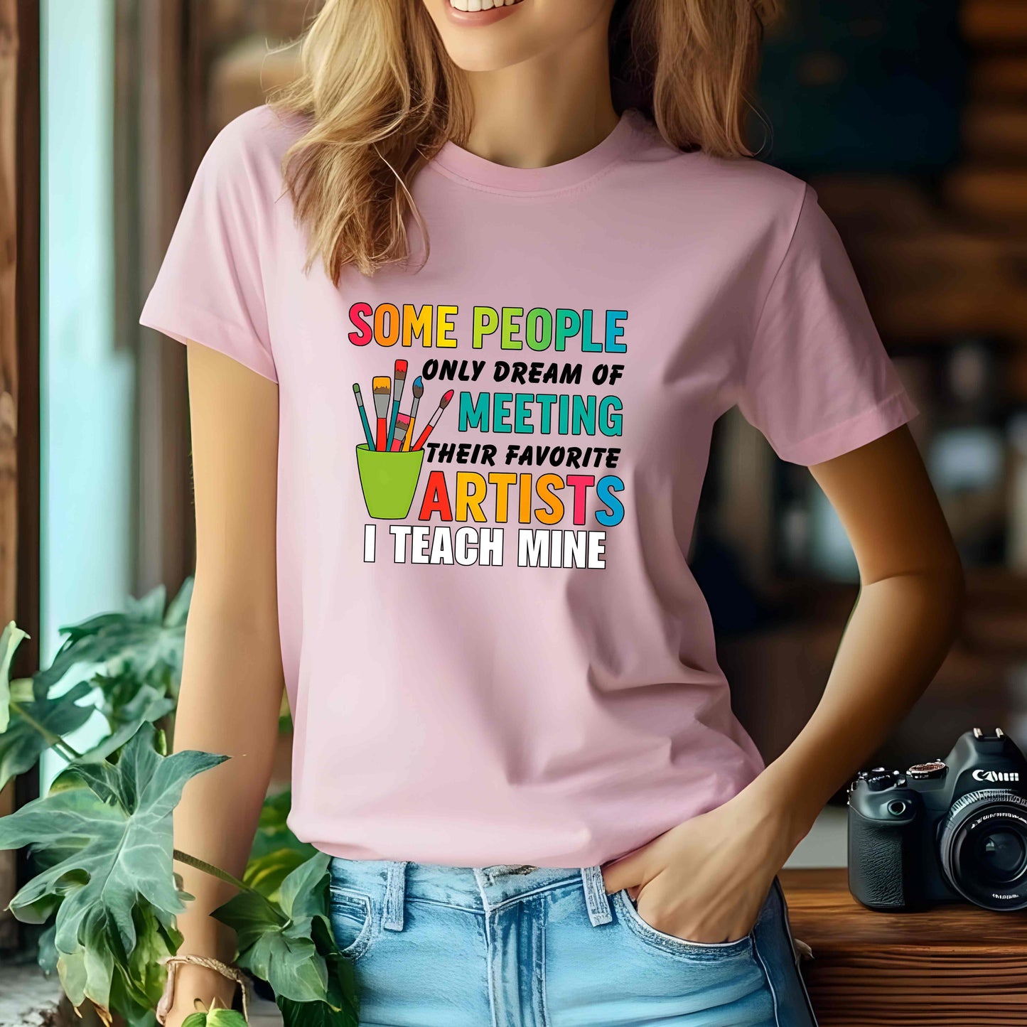 Some People Dream of Meeting Artists "I Teach Mine" Shirt – Teacher Appreciation Gift – Colorful Art Class Graphic Tee