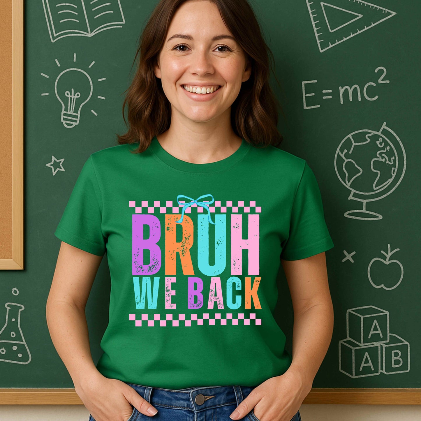 Bruh we back PNG Digital Download back to school teacher checkered coquette First Day of School