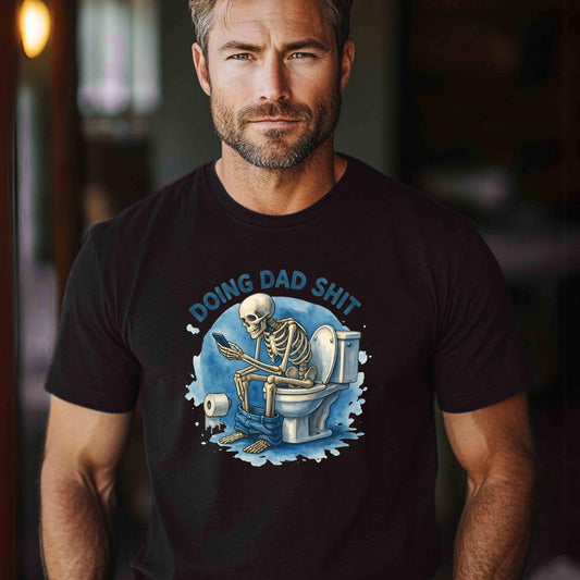 Doing Dad Shit Funny Tee, Father's Day Gift