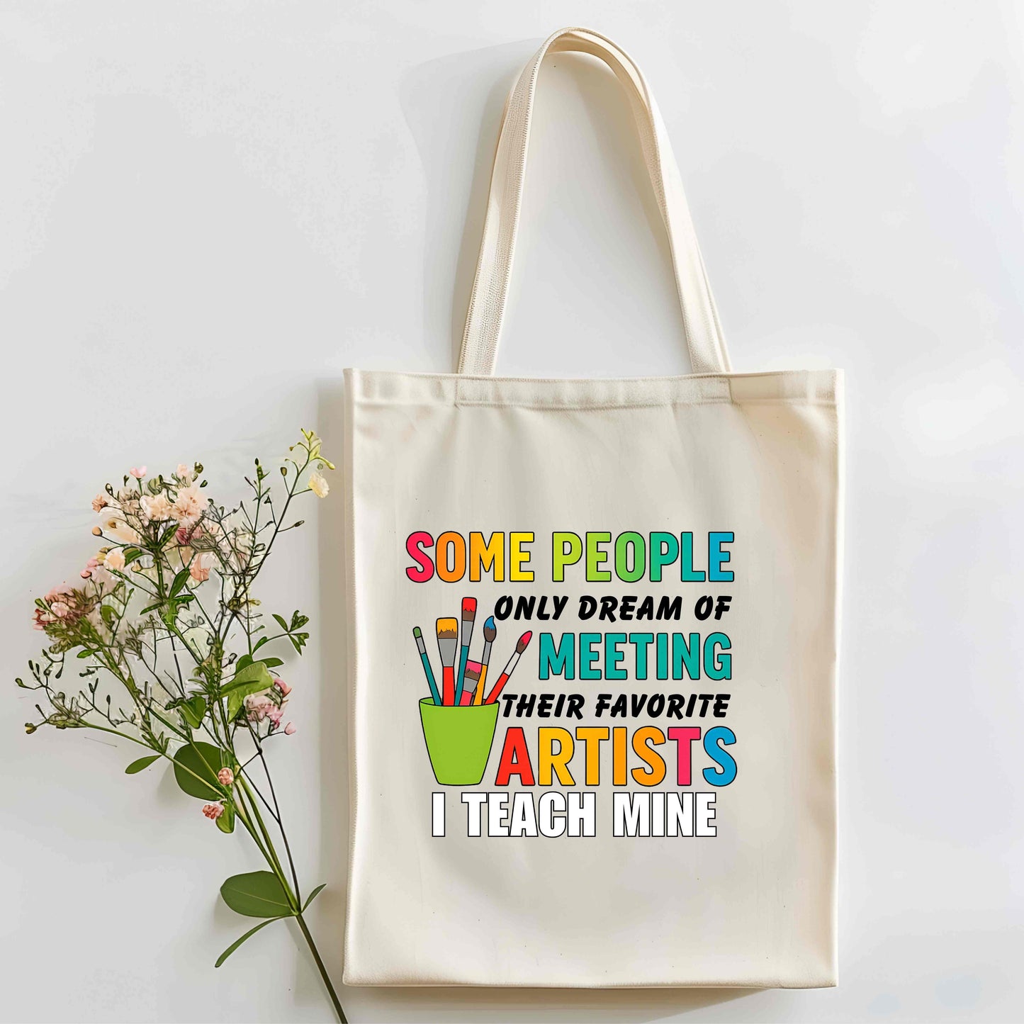 Teacher Tote or Art Teacher tote, Teacher Appreciation Gift, Colorful Art Class Graphic Tote, Inspirational Teachers Tote, Teachers love
