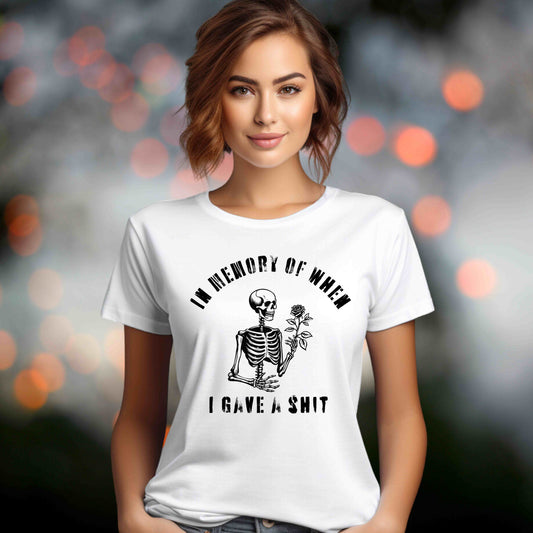 Funny In memory of when I gave a Shit, Halloween humor Shirt, Funny Shirt for Fall, Unisex Shirt